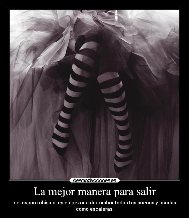 La mejor manera para salir -
