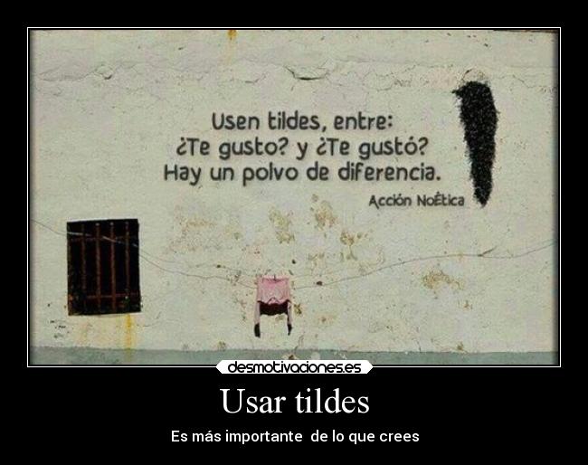 Usar tildes - Es más importante de lo que crees