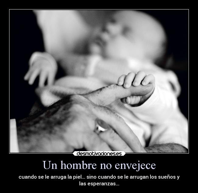 Un hombre no envejece -