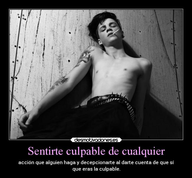 Sentirte culpable de cualquier - 