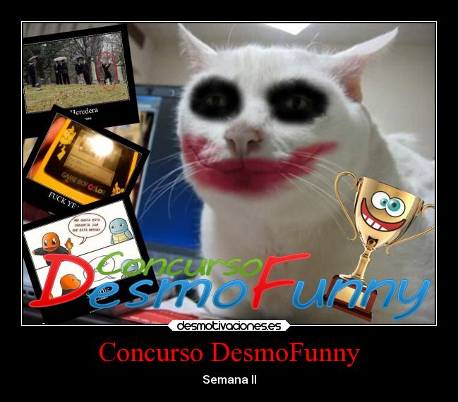 Concurso DesmoFunny - Semana II