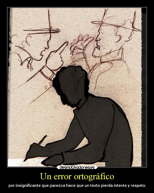 carteles desmotivaciones ortografia desmotivaciones