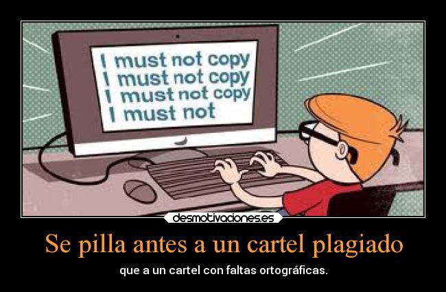 Se pilla antes a un cartel plagiado - 
