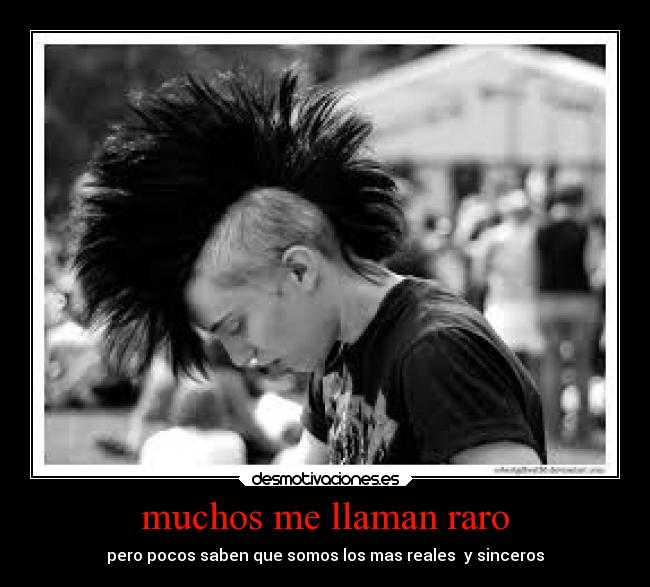 muchos me llaman raro - 