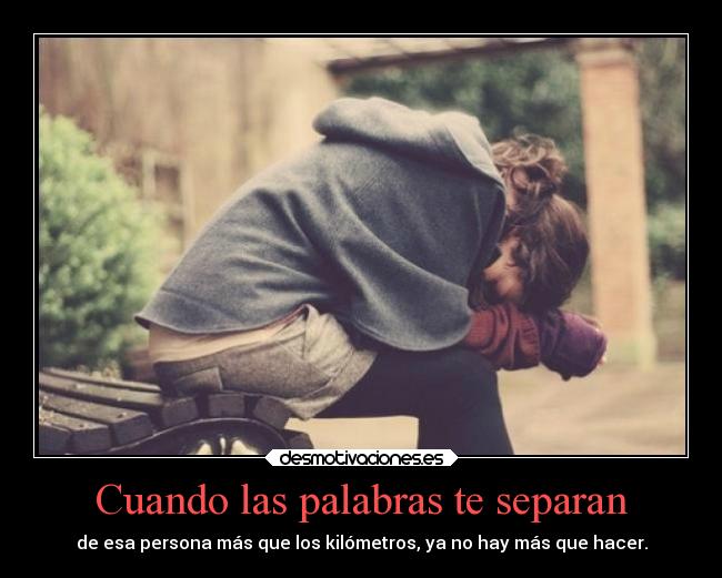 Cuando las palabras te separan - 