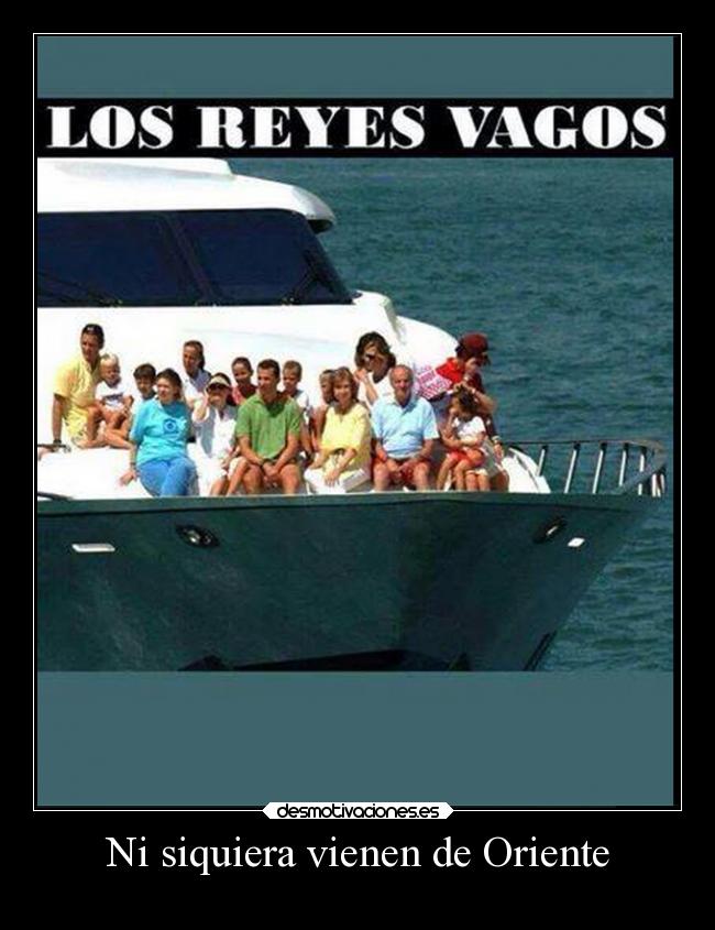 Ni siquiera vienen de Oriente -