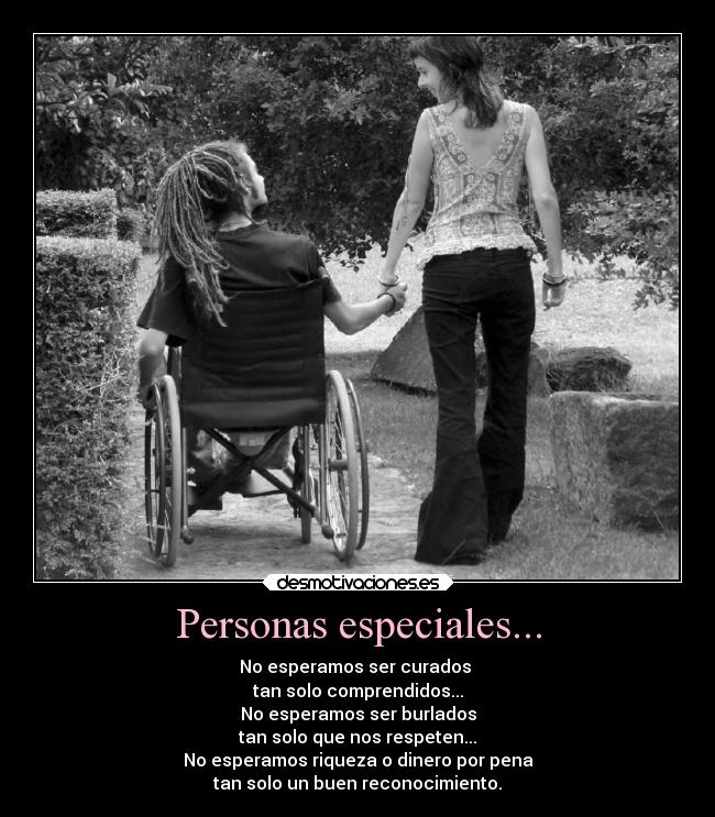 Personas especiales... -