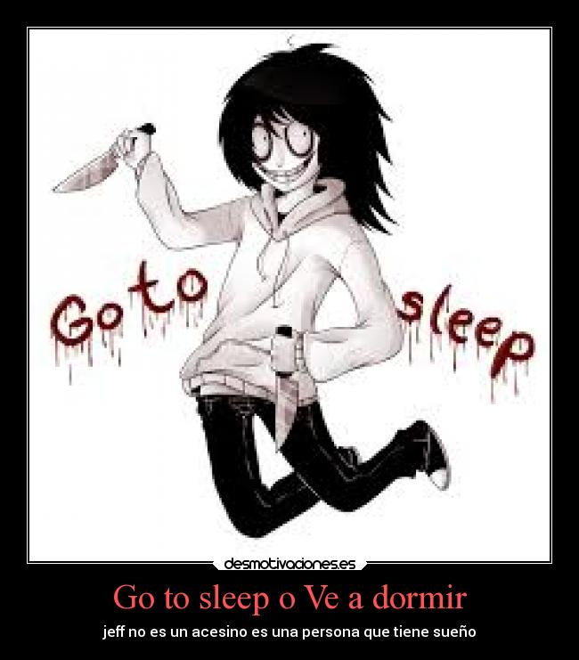 carteles dormir chiste jeff the killer desmotivaciones