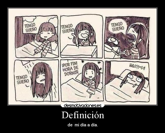 Definición - de mi día a día.