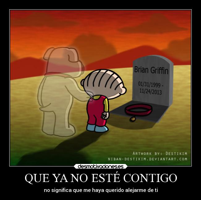 carteles familia padre humor perro este contigo significa haya querido alejarme destikim deviantart desmotivaciones