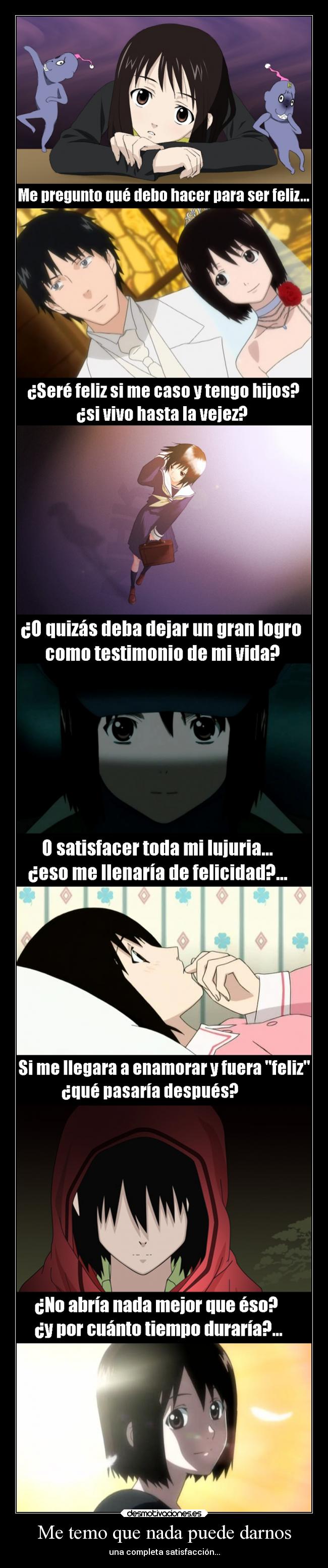 Me temo que nada puede darnos -