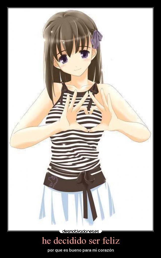 he decidido ser feliz - 
