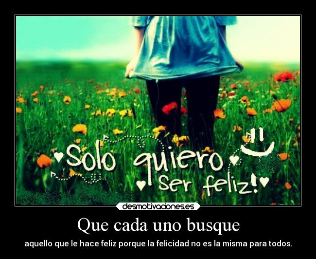 carteles felicidad encuentrala hazla tuya desmotivaciones