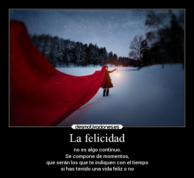 La felicidad - 