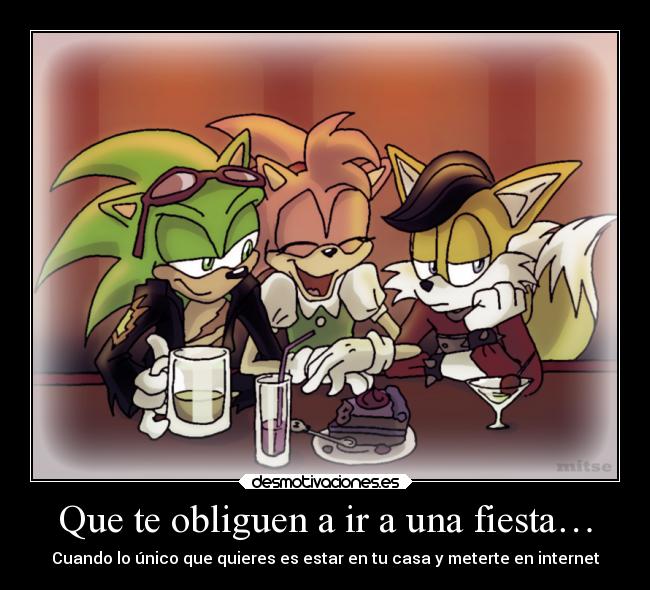 Que te obliguen a ir a una fiesta… -