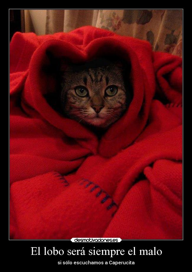El lobo será siempre el malo - 
