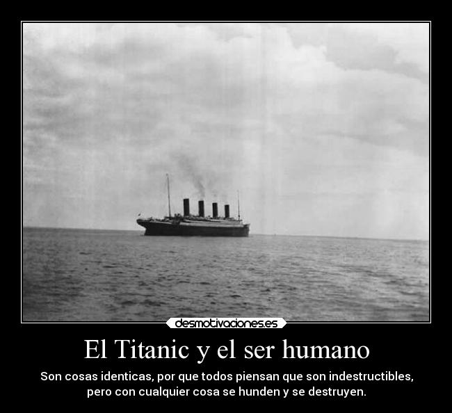 El Titanic y el ser humano - 
