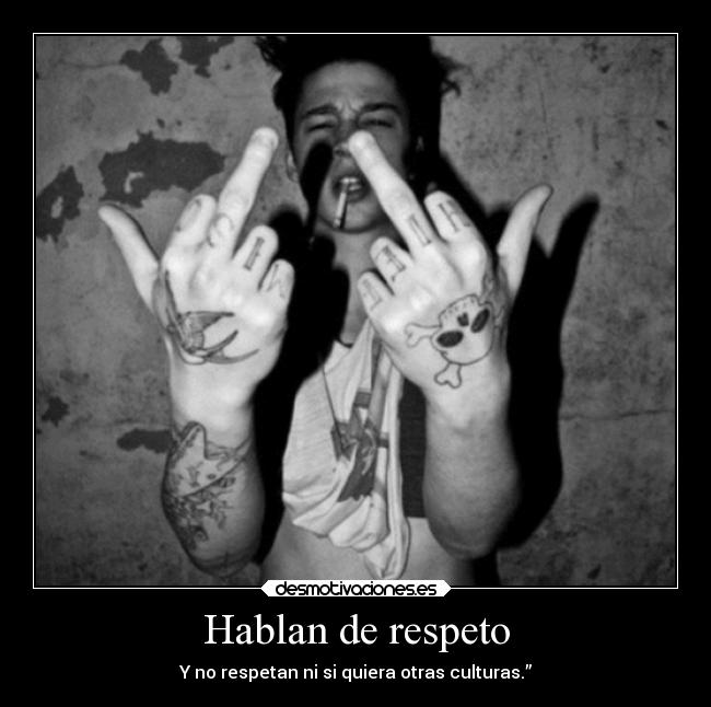 Hablan de respeto - 