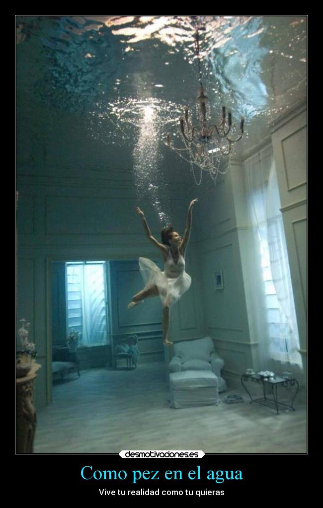 Como pez en el agua -