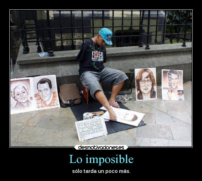 carteles imposible frases motivaciones desmotivaciones