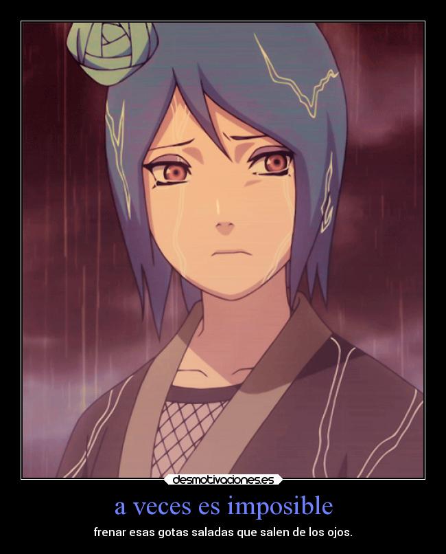carteles imposible naruto lagrimas desmotivaciones