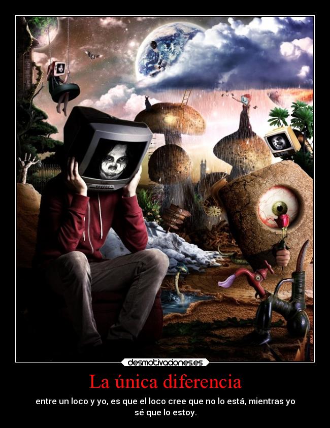 carteles locura desmotivaciones