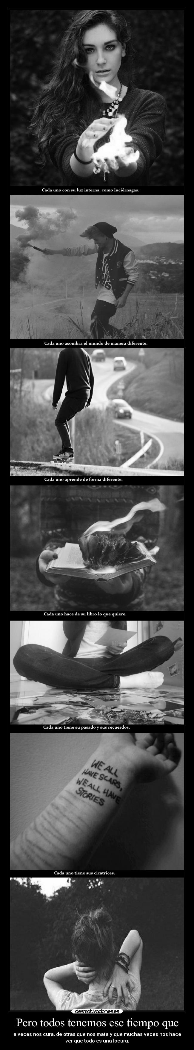 Pero todos tenemos ese tiempo que -