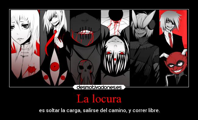 La locura - 