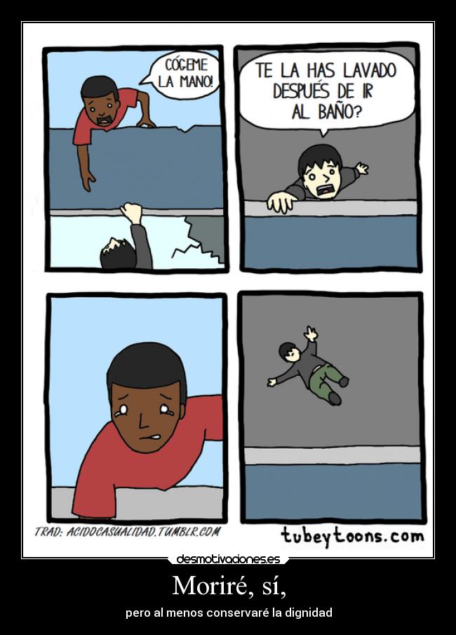 Moriré, sí, - 