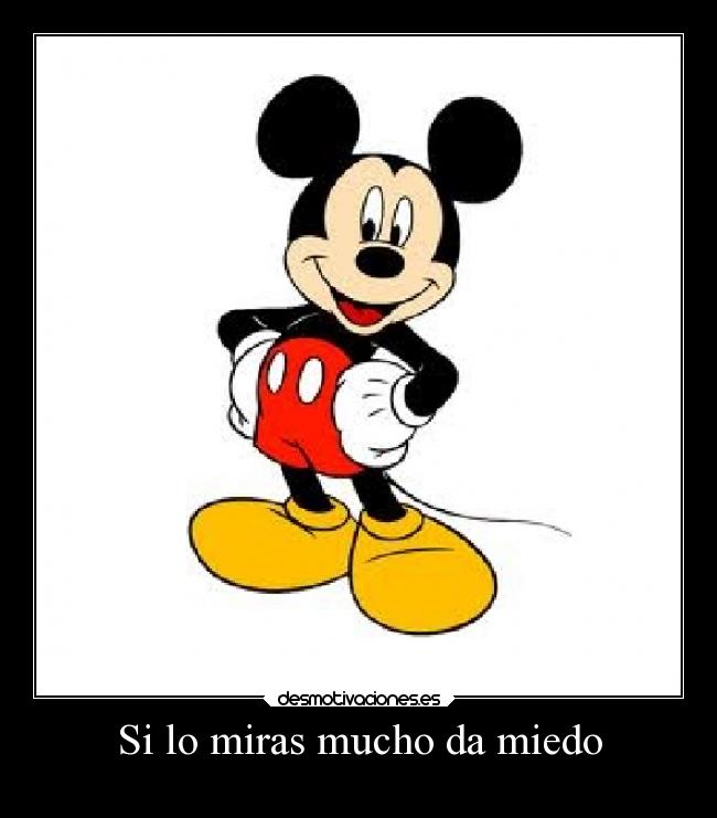 Si lo miras mucho da miedo - 