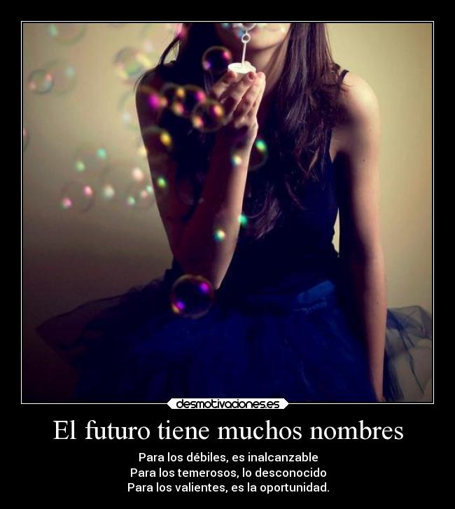 El futuro tiene muchos nombres - 