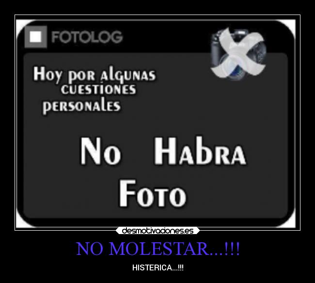NO MOLESTAR...!!! -