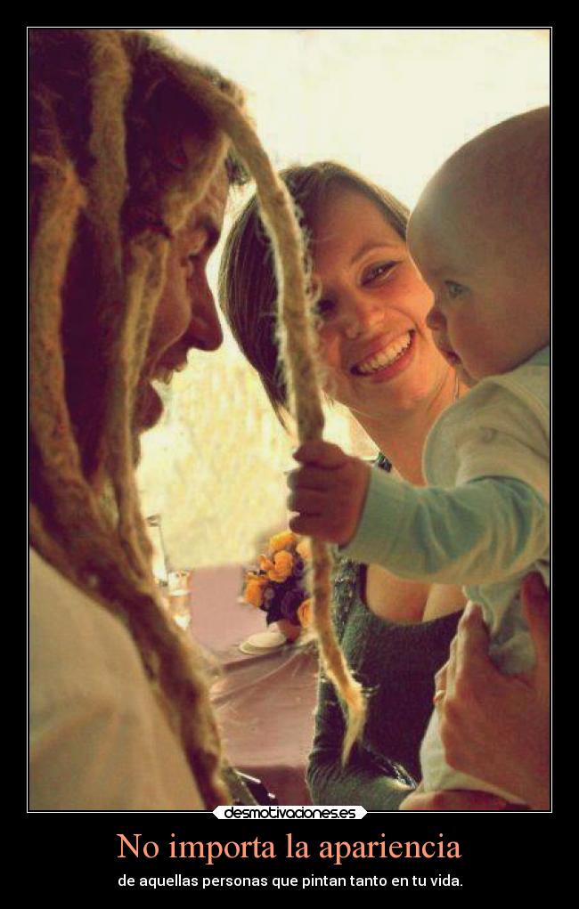 No importa la apariencia -