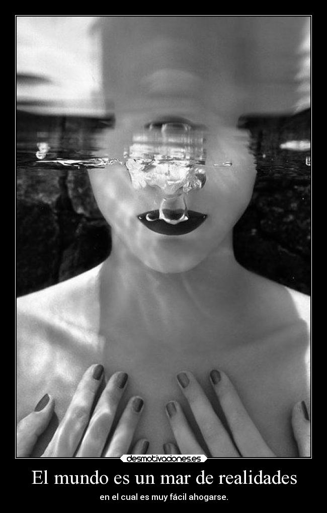 El mundo es un mar de realidades - 