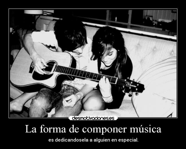 La forma de componer música -