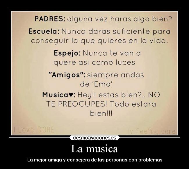 La musica - La mejor amiga y consejera de las personas con problemas