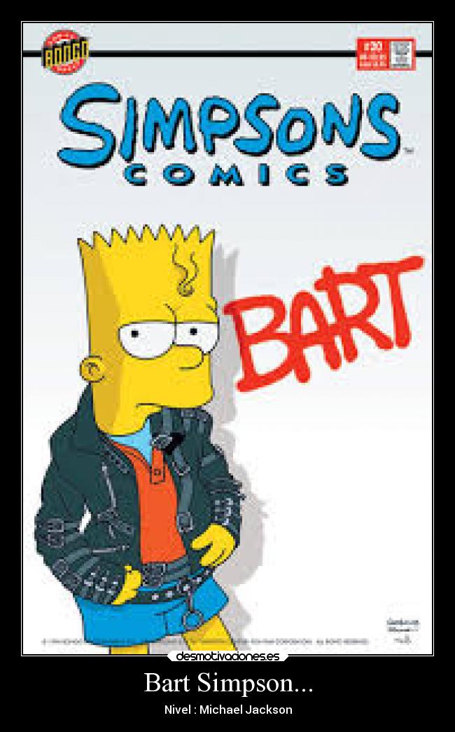 Bart Simpson... - Nivel : Michael Jackson