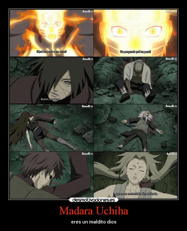 carteles naruto anime odio jajajaja ese madara cae bien los kages quedo paralizado desmotivaciones