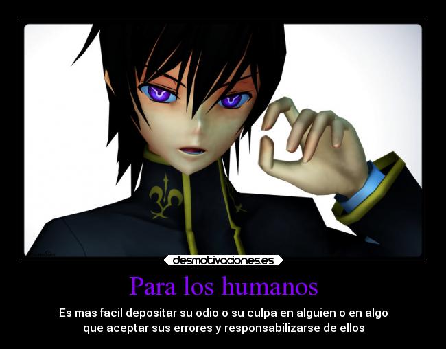 carteles odio anime manga code geass lelouch britannia humanidad errores desmotivaciones
