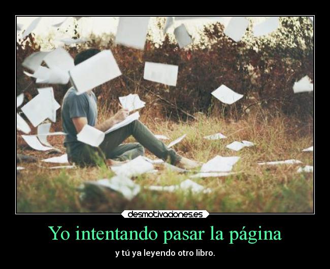 carteles olvidar amistad amor historia libros leer terminada dannaconsentida querioendo desmotivaciones