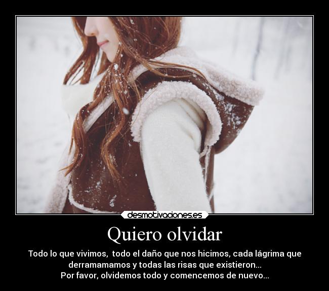 Quiero olvidar -