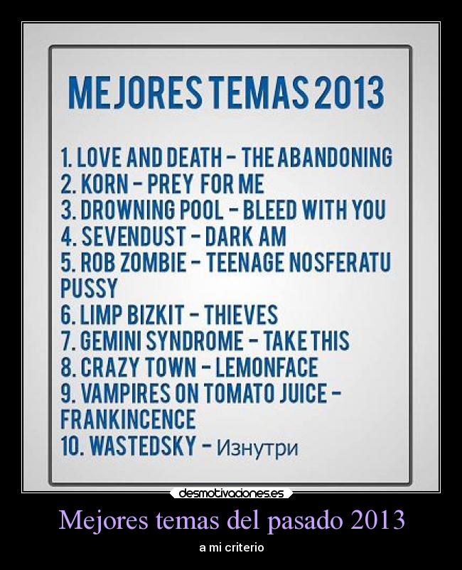 Mejores temas del pasado 2013 - a mi criterio