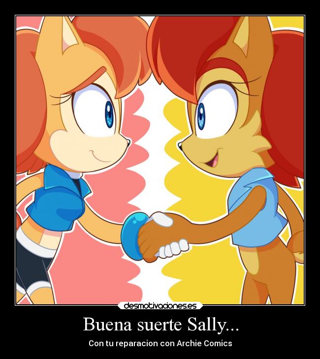 Buena suerte Sally... - Con tu reparacion con Archie Comics