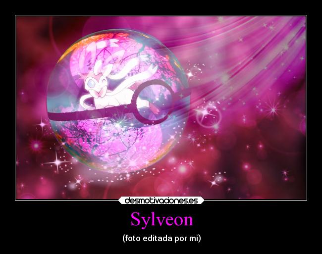 Sylveon - (foto editada por mi)