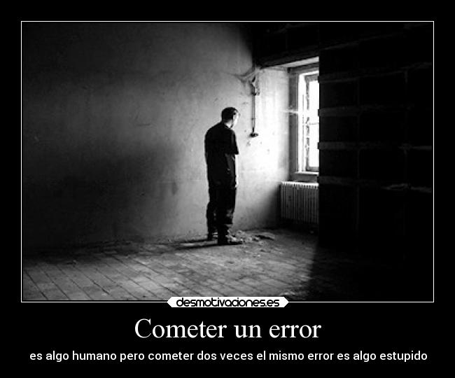 carteles problemas errores humano estupido desmotivaciones