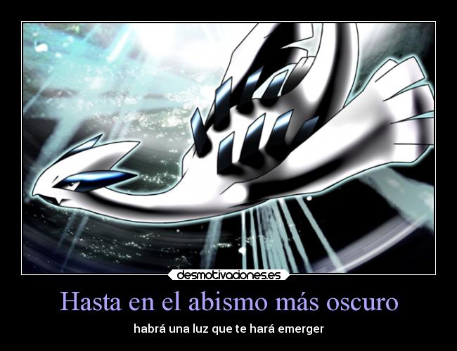 Hasta en el abismo más oscuro -