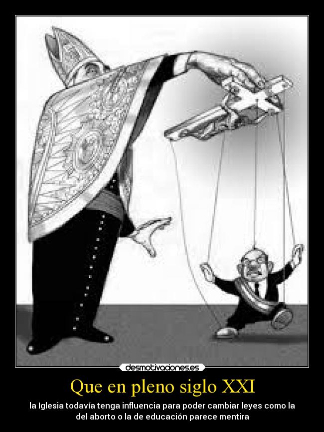 Que en pleno siglo XXI - 