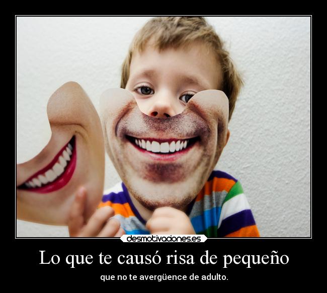 Lo que te causó risa de pequeño -
