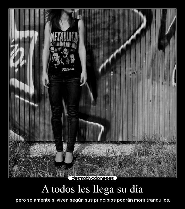 A todos les llega su día -
