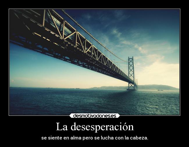 La desesperación -